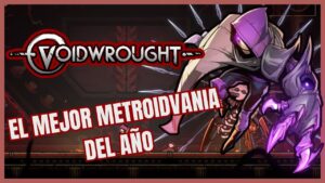 Voidwrought gratis en Epic Games: reclama este metroidvania antes del 2 de julio videojuegos cibered